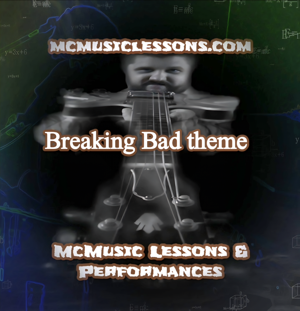Theme from Breaking Bad: A Musical Exploration - McMusic Lessons